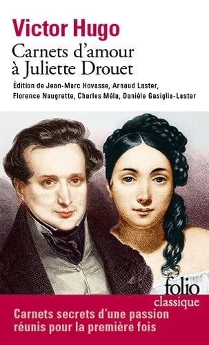 Carnets d'amour à Juliette Drouet von FOLIO